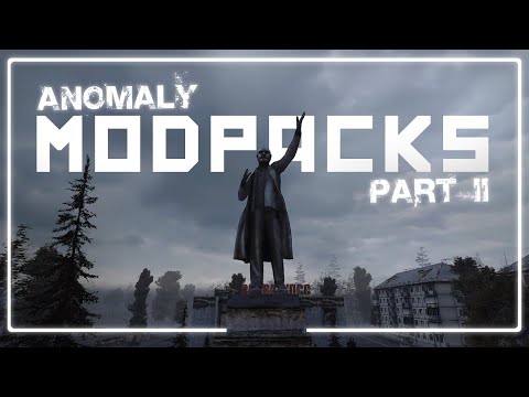 What's the BEST STALKER Anomaly Modpack for You? ☢️ PART II [BOSSPACK, ZONA, REDUX, DARK SIGNAL..]