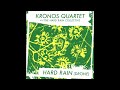 Kronos Quartet + The Hard Rain Collective - Hard Rain (Drone)