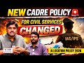 IAS Cadre Allocation Policy 2026 Explained Truth About Home State Posting