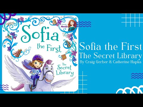 📖 Sofia the First The Secret Library 📖 Stories for Kids Read Aloud [ READ ALONG VIDEO ]