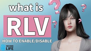 [EN] RLV: What is it How to enable/disable [SECOND LIFE]