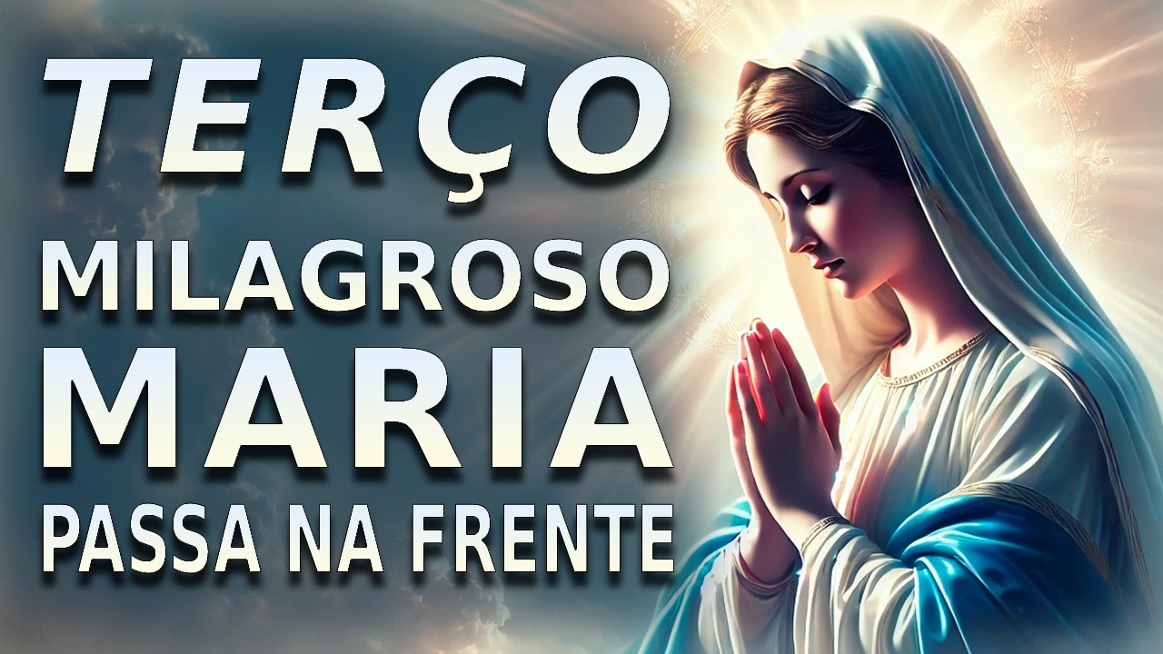 Terço Milagroso Maria Passa na Frente: Um Refúgio de Esperança!