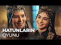 Bala Hatun ve Malhun Hatun herkese oyun oynadı - Kuruluş Osman 110. Bölüm