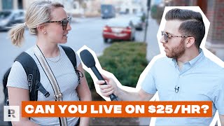 Can You REALLY Live On $25/hour