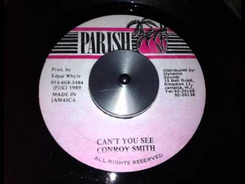 Conroy Smith - Can't You See