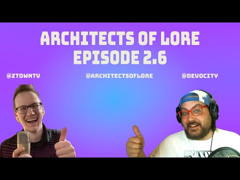Architects of Lore Episode 2.6 Alone on the Range