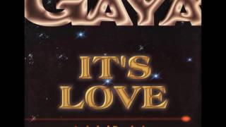 Gaya' ‎– It's Love (Get-Far Extended Mix)