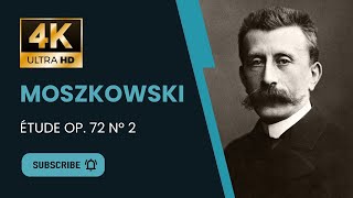 Moszkowski Etude Op. 72 No. 2 | 4K UHD