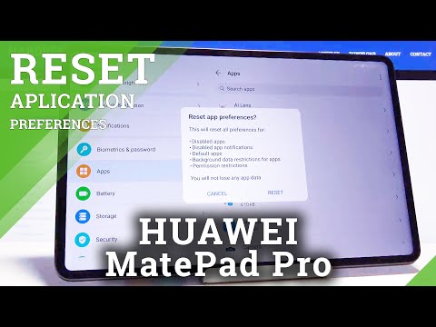 How to Reset App Preferences in HUAWEI MatePad Pro – Clear Preferences