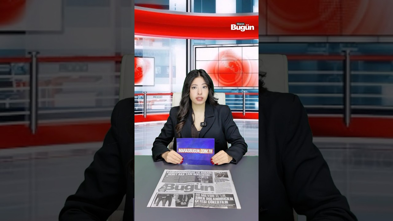 Kahramanmaraş’ta bugün neler oldu? 13 Mayıs 2026 Çarşamba gündemi