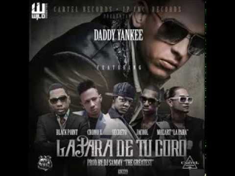 Daddy Yankee ft. Varios Artistas - La Para De Tu Coro (Official Remix)