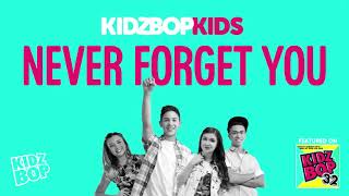 KIDZ BOP Kids- Never Forget You (Pseudo Video) [KIDZ BOP 32]