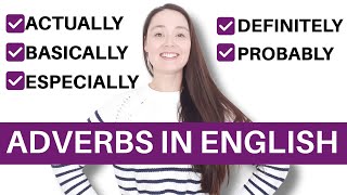 5 Must-Know English Adverbs for Everyday Conversation: actually, basically, especially, ...