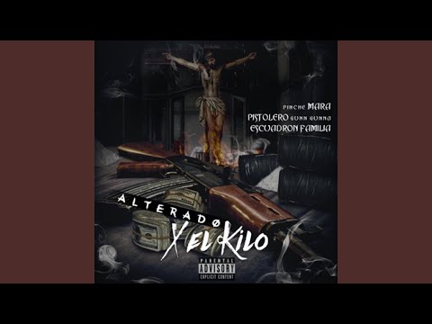 Alterado Por El Kilo