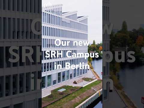 🏢 Modern, creative, inspiring – the new SRH University Campus Berlin!