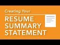 Creating Your Resume Summary Statement