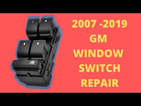 how to fix 2007-2019 gm window switch