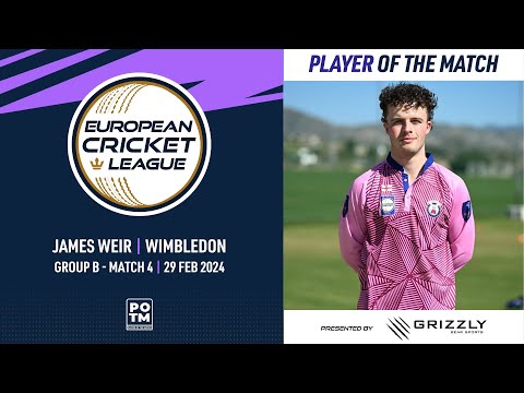 POTM: J.Weir - WIM vs MECC | Group B, Match 4 |European Cricket League 2024| 29 Feb 2024 | ECL24.018