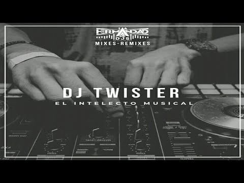 Bailoteo Mix 🌑 DJ Twister Calidad De Música - La Hermandad De DJ's