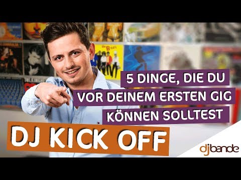 5 Dinge, die Du vor Deinem ersten DJ-Gig können solltest: DJ KICK OFF mit DJ Raphael / dj-bande
