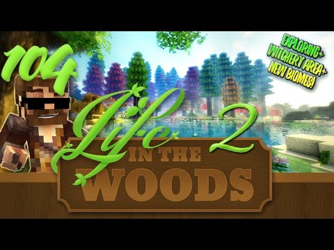 Minecraft "Life In The Woods 2" - 1.7.10 - EP 104 - "NEW WITCHERY VILLAGE HUNT" (DOWNLOAD AVAILABLE)