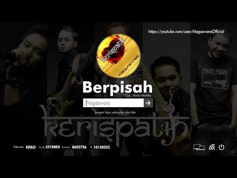 Kerispatih - Berpisah (Official Audio Video)