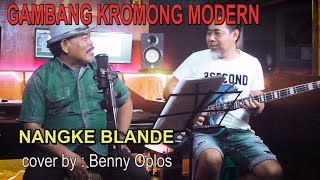 Download lagu lagu buat janda - nangke blande - cover by : Benny oplos mp3 Download lagu lagu buat janda - nangke blande - cover by : Benny oplos mp3