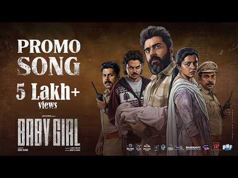 Baby Girl Promo Song | Nivin Pauly | Arun Varma | Listin Stephen | Sangeeth Prathap | Sam C S — Baby Girl