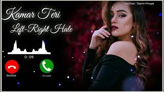 Kamar Teri Left Right Hale Ringtone || Haryanvi Song Ringtone || New Love Ringtone