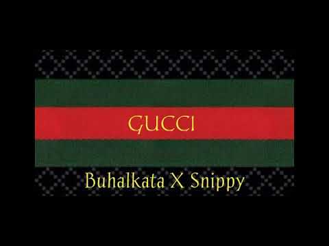 Buhalkata X Snippy - GUCCI (Official Audio)