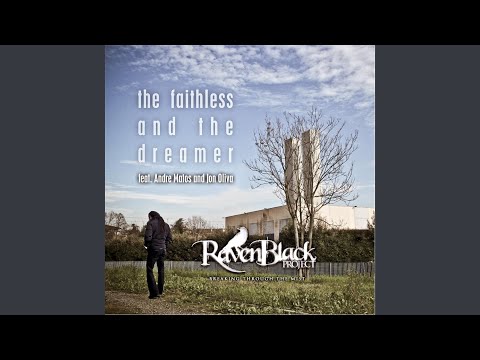 The Faithless and the Dreamer