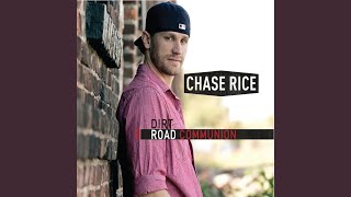 Chase Rice Only A Country Girl