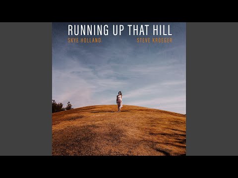 Running Up That Hill