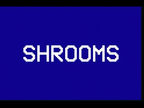 SHROOMS
