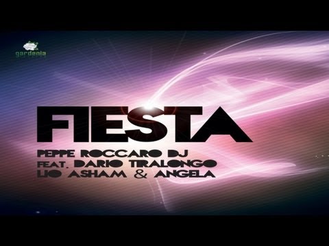 Fiesta - Peppe Roccaro DJ (Official video)