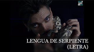 BLAKE - LENGUA DE SERPIENTE (LETRA)