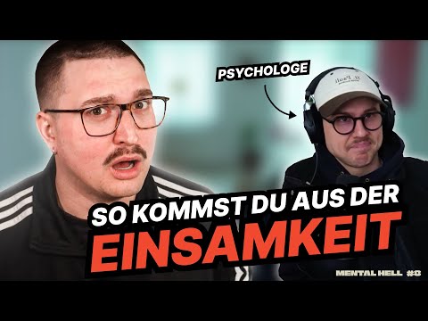 DARUM sind junge Menschen EINSAMER als JE ZUVOR // Mental Hell (Ep. 9)