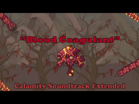 Terraria Calamity Soundtrack | Blood Coagulant (The Perforator's Theme) Extended