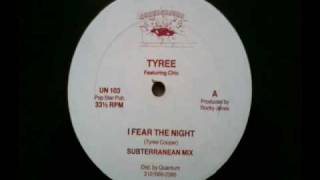 Tyree. Ft. Chic - I Fear The Night
