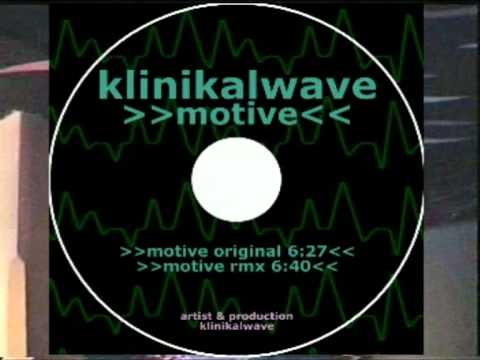 KLINIKALWAVE - Motive