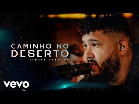 Israel Salazar - Caminho No Deserto