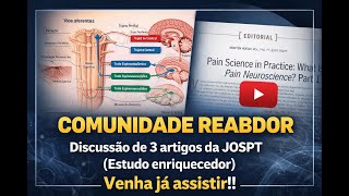 CIÊNCIA DA DOR NA PRÁTICA: Série de 8 artigos da JOSPT (Grupo de estudos ReabDor)