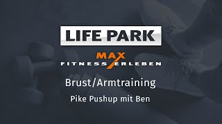 Training mit Ben 08 – Brust/Arm – Pike Pushup