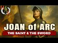 The Girl who crowned a King and saved a nation: Joan of Arc