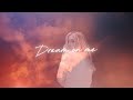 Ella Henderson X Roger Sanchez Dream On Me Official Lyric Video