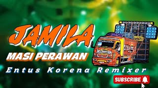 Download lagu JAMILA MASI PERAWAN🍊LAGU JOGET VIRAL2025🌴REMIX!!!ENTUS KORENA mp3
