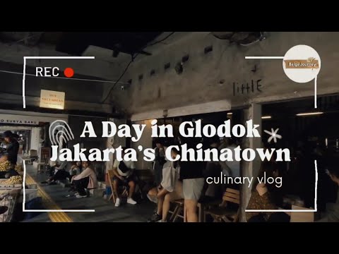 First Vlog | Exploring Old & New Culinary Gems in Glodok (Jakarta’s Chinatown)