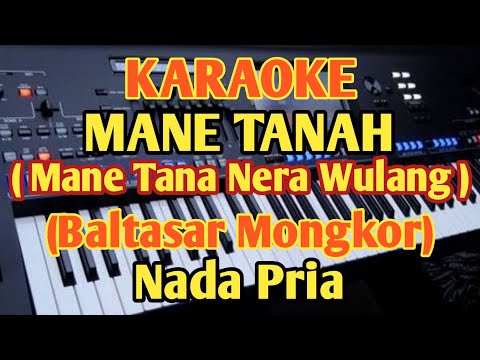 Karaoke Lagu Manggarai MANE TANA _ Baltasar Mongkor - Nada Pria
