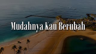 Download lagu Yazid Izaham - Mudahnya Kau Berubah,  Sabar (Mix Lirik) mp3