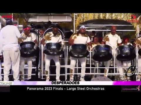 Desperadoes - Panorama Finals 2023